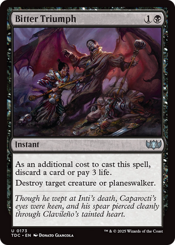 Bitter Triumph [Tarkir: Dragonstorm Commander]