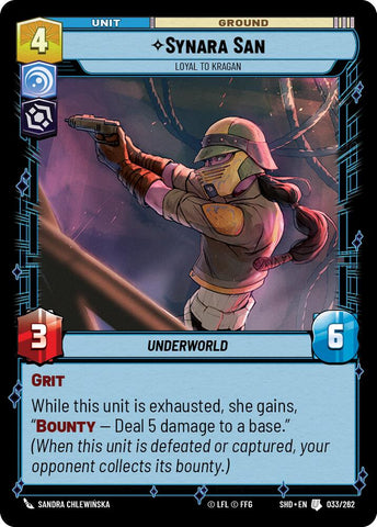 Synara San - Loyal to Kragan (033/262) (033/262) [Shadows of the Galaxy]
