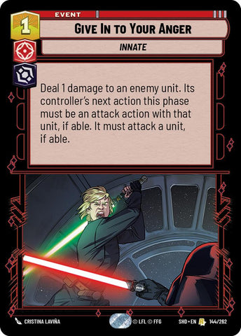 Give In to Your Anger (144/262) (144/262) [Shadows of the Galaxy]