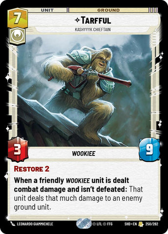 Tarfful - Kashyyyk Chieftain (250/262) (250/262) [Shadows of the Galaxy]