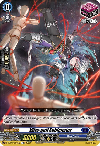 Wire-pull Subjugater (D-TD02/014EN) [Michiru Hazama -Demonic Jewel Dragon of the Four Flames-]