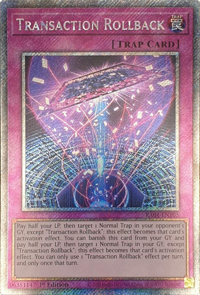 Transaction Rollback [RA04-EN105] Platinum Secret Rare