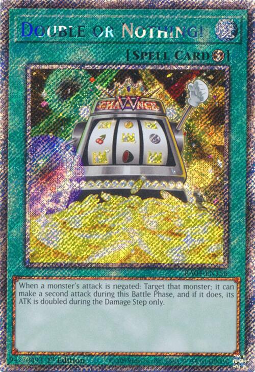 Double or Nothing! [RA04-EN156] Platinum Secret Rare
