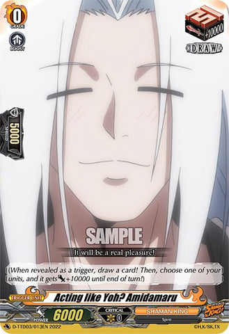 Acting like Yoh? Amidamaru (D-TTD03/013EN) [Shaman King]